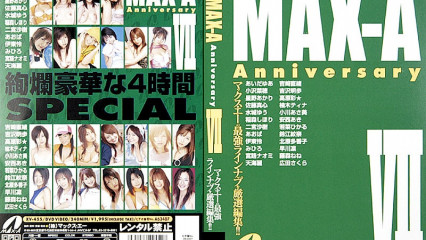 [XV-455] MAX-A Anniversary 7 - Sự tham gia của các nữ diễn viên nổi tiếng